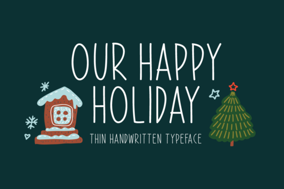 Our Happy Holiday Font